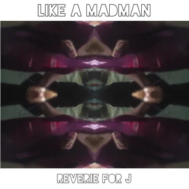 Reverie For J