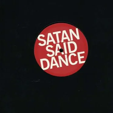 Satan Said Dance