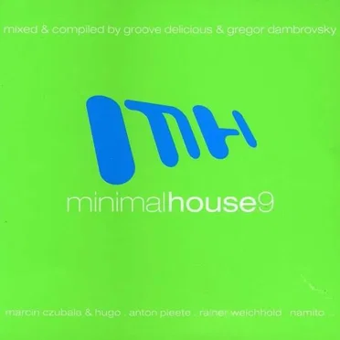 Minimal House 9 by Various Artists - album cover