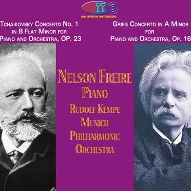 Tchaikovsky: Concerto no. 1 in B-flat minor, op. 23 / Grieg: Concerto in A minor, op. 16