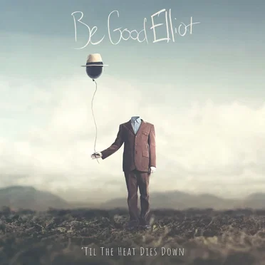'Til the Heat Dies Down