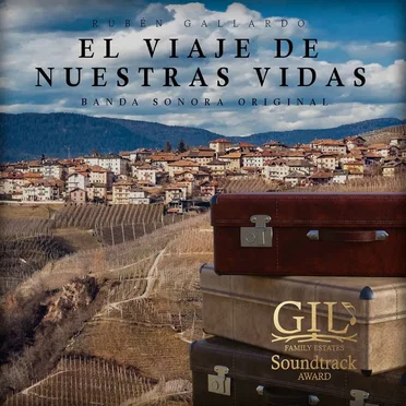 El Viaje de Nuestras Vidas (Original Motion Picture Soundtrack)
