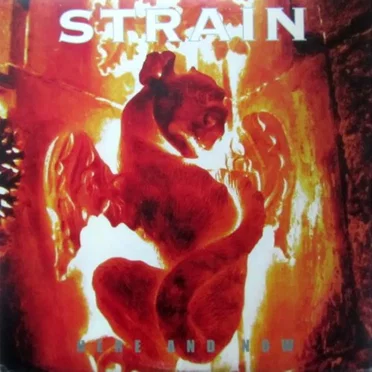 Here and Now by Strain - album cover