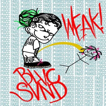 Weak! by BLVC SVND - album cover