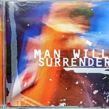 Man Will Surrender