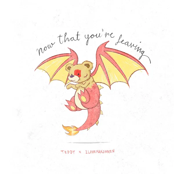 Now That You’re Leaving