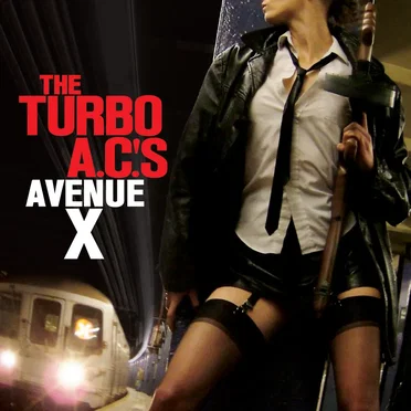 Avenue X by The Turbo A.C.’s - album cover