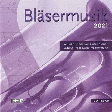 Bläsermusik 2021 by Schwäbischer Posaunendienst - album cover