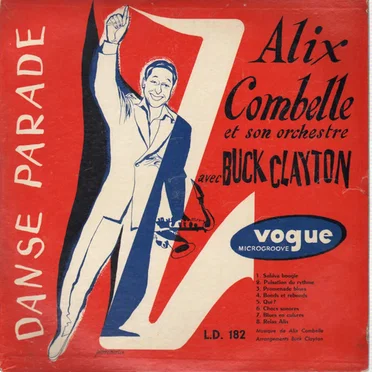 Alix combelle et son orchestre avec Buck Clayton, Vol. 1