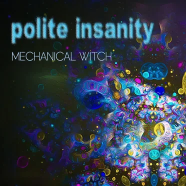 Polite Insanity