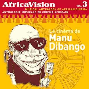 Africavision, volume 3 : Le Cinéma de Manu Dibango by Various Artists - album cover