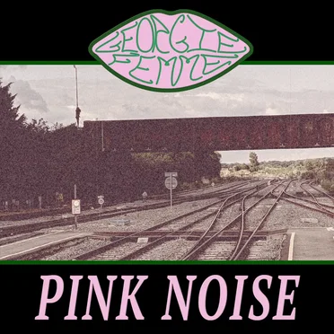 Pink Noise by Georgie Femme - album cover