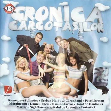 Cronica Cârcotașilor by Various Artists - album cover
