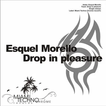 Drop In Pleasure by Esquel Morello - album cover