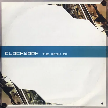 Clockwork: The Remix EP