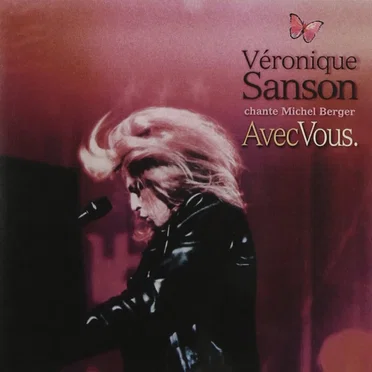 Avec vous: Véronique Sanson chante Michel Berger
