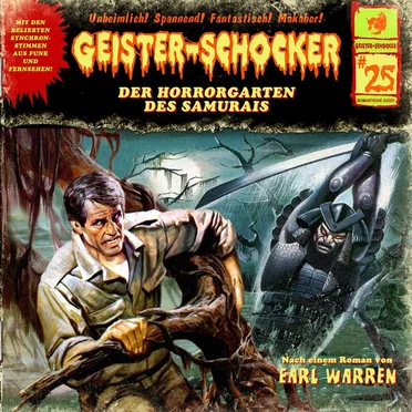 Geister-Schocker, Folge 25: Der Horrorgarten des Samurais by Earl Warren - album cover