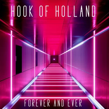 Forever and Ever by Hook of Holland - album cover
