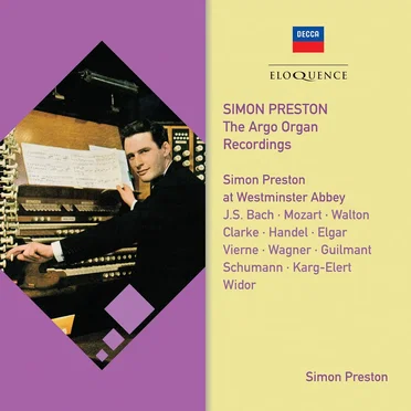 The Argo Organ Recordings: Simon Preston at Westminster Abbey