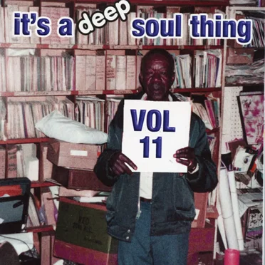 It's a Deep Soul Thing, Vol. 11 by Various Artists - album cover