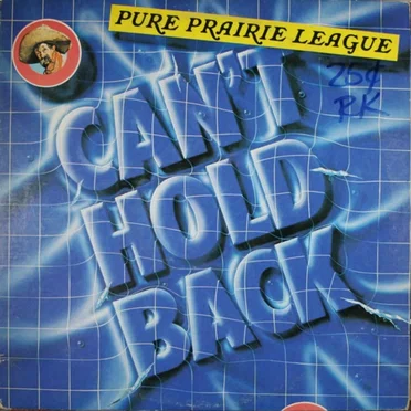 Can’t Hold Back by Pure Prairie League - album cover