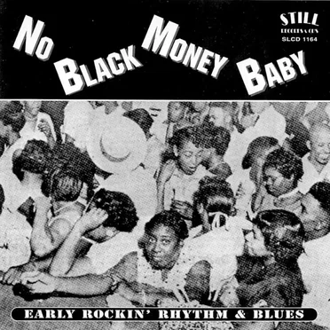 No Black Money Baby by Various Artists - album cover