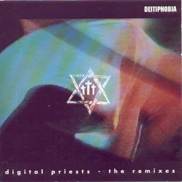 Digital Priests - The Remixes by Deitiphobia - album cover