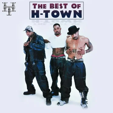 The Best of H‐Town