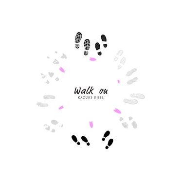 Walk on by KAZUKI UJIIE - album cover