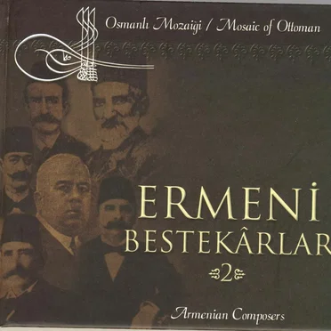 Ermeni Bestekarlar -2- (Armenian Composers) by Various Artists - album cover