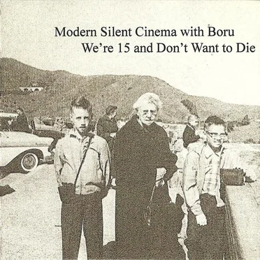 We're 15 and Don't Want to Die