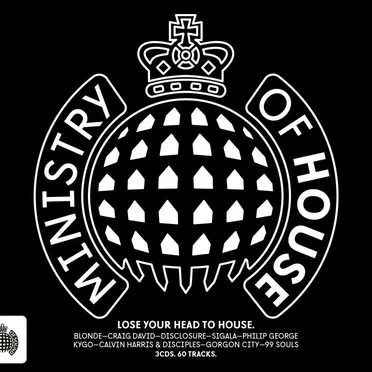 Ministry of House: Lose Your Head to House by Various Artists - album cover