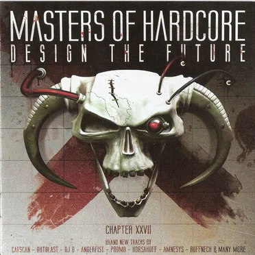 Masters of Hardcore, Chapter XXVII: Design the Future by Various Artists - album cover
