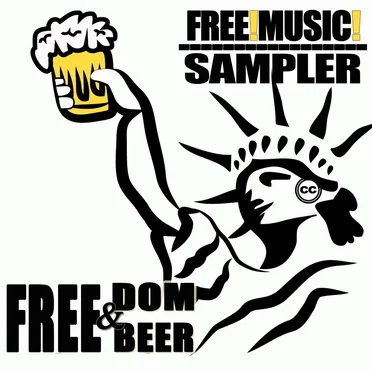 Free! Music! Sampler: Freedom & Free Beer by Various Artists - album cover