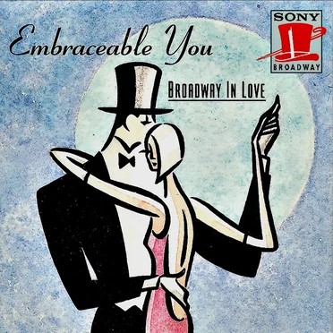 Broadway in Love: Embraceable You by Various Artists - album cover