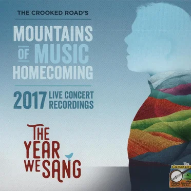 The Crooked Road's: Mountains of Music Homecoming 2017 by Various Artists - album cover