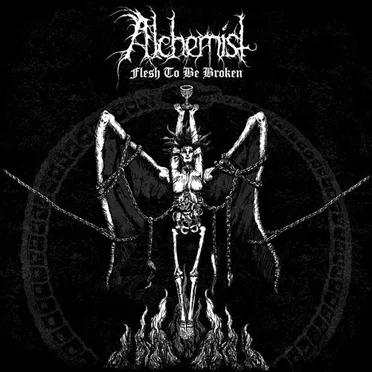 Flesh to Be Broken by Alchemist - album cover