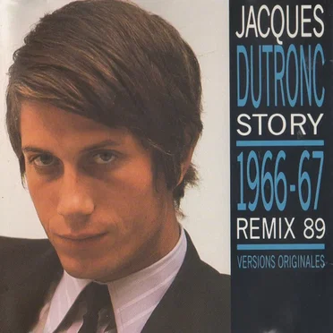 Jacques Dutronc Story, Volume 1 : 1966–67