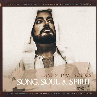 Song, Soul & Spirit by James Day - album cover