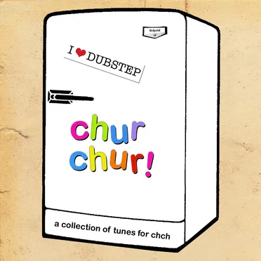 Chur Chur: a Collection of Tunes for Christchurch by Various Artists - album cover