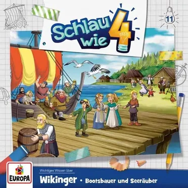 Schlau wie Vier: Wikinger. Bootsbauer und Seeräuber by Achim Buch - album cover