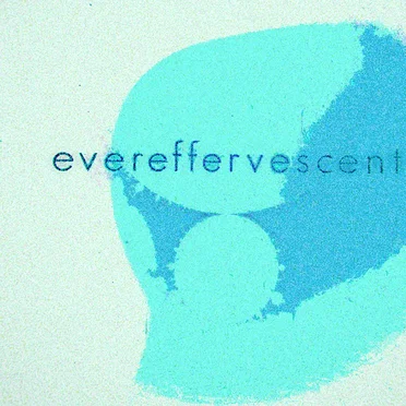 evereffervescent by The Queenstons - album cover