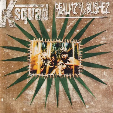Realmz of da Bushez by KSquad - album cover