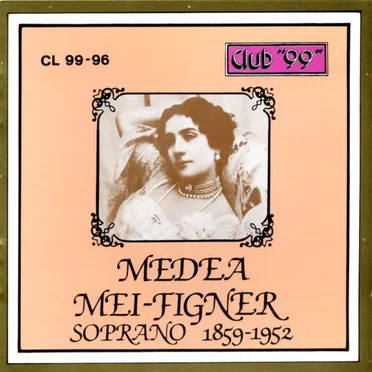 Medea Mei-Figner, Soprano (1859-1952)