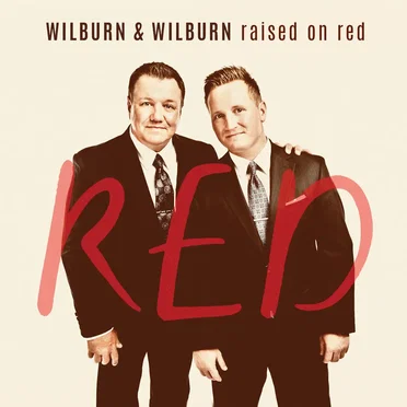 Raised On Red by Wilburn & Wilburn - album cover