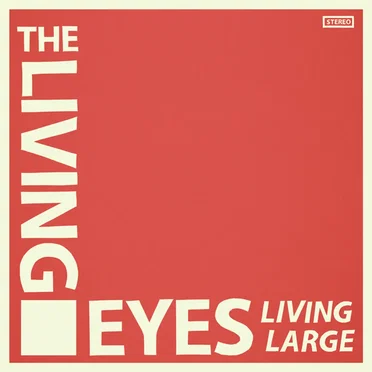Living Large by The Living Eyes - album cover