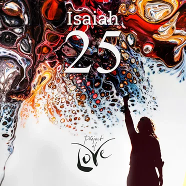 Isaiah 25 - A Wonderful Feast