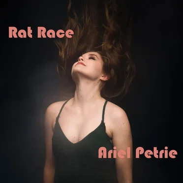 Rat Race by Ariel Petrie - album cover