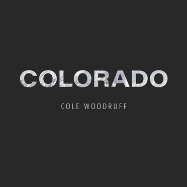 Colorado by Cole Woodruff - album cover
