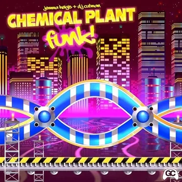 Chemical Plant Funk!